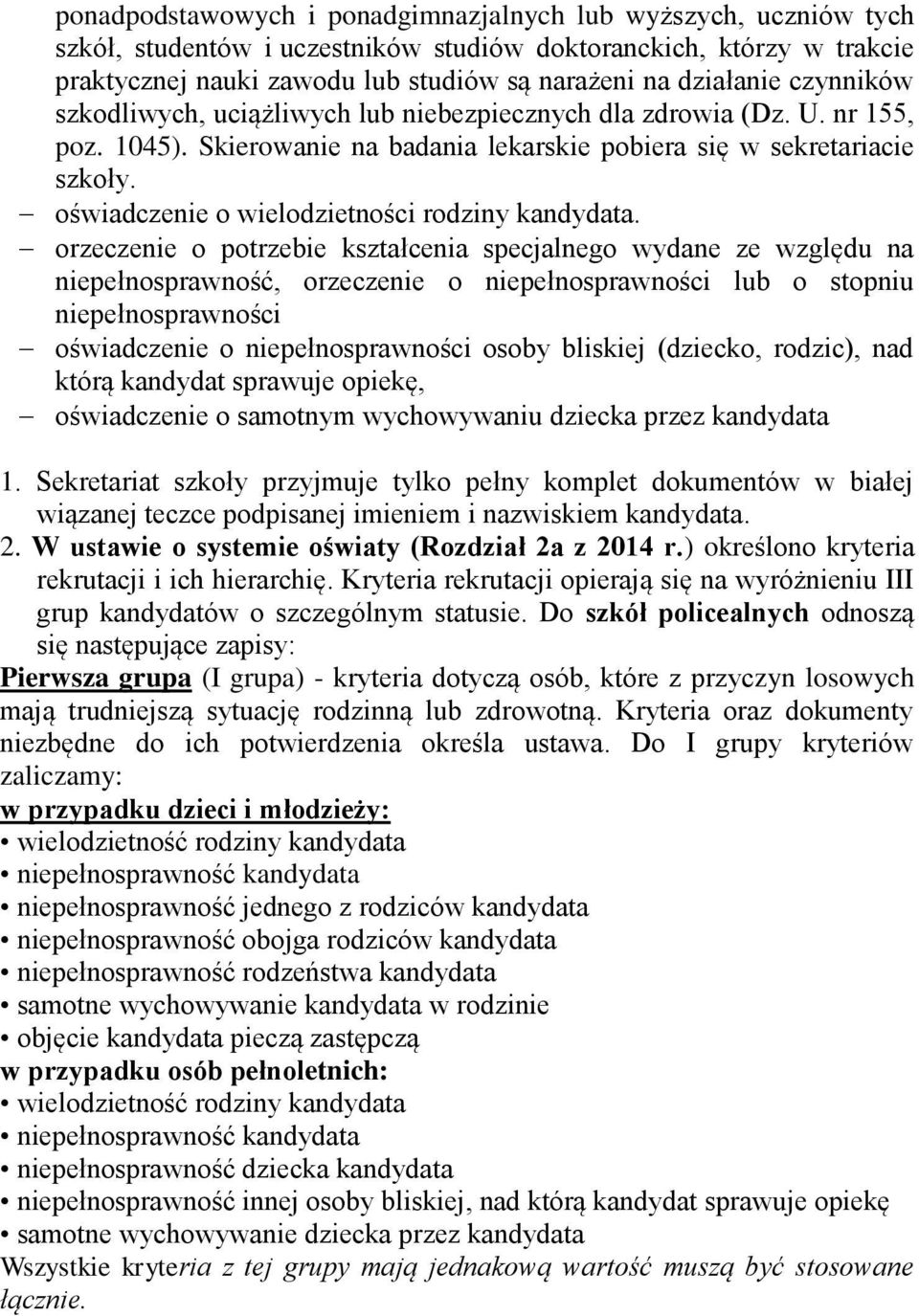 oświadczenie o wielodzietności rodziny kandydata.