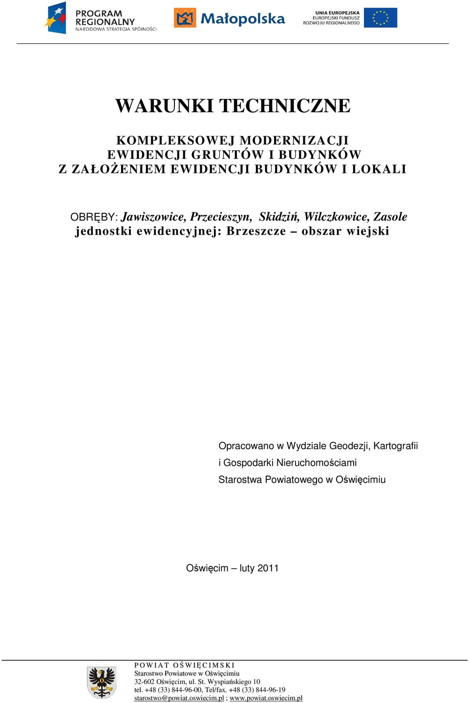 Zasole jednostki ewidencyjnej: Brzeszcze obszar wiejski Opracowano w Wydziale Geodezji,