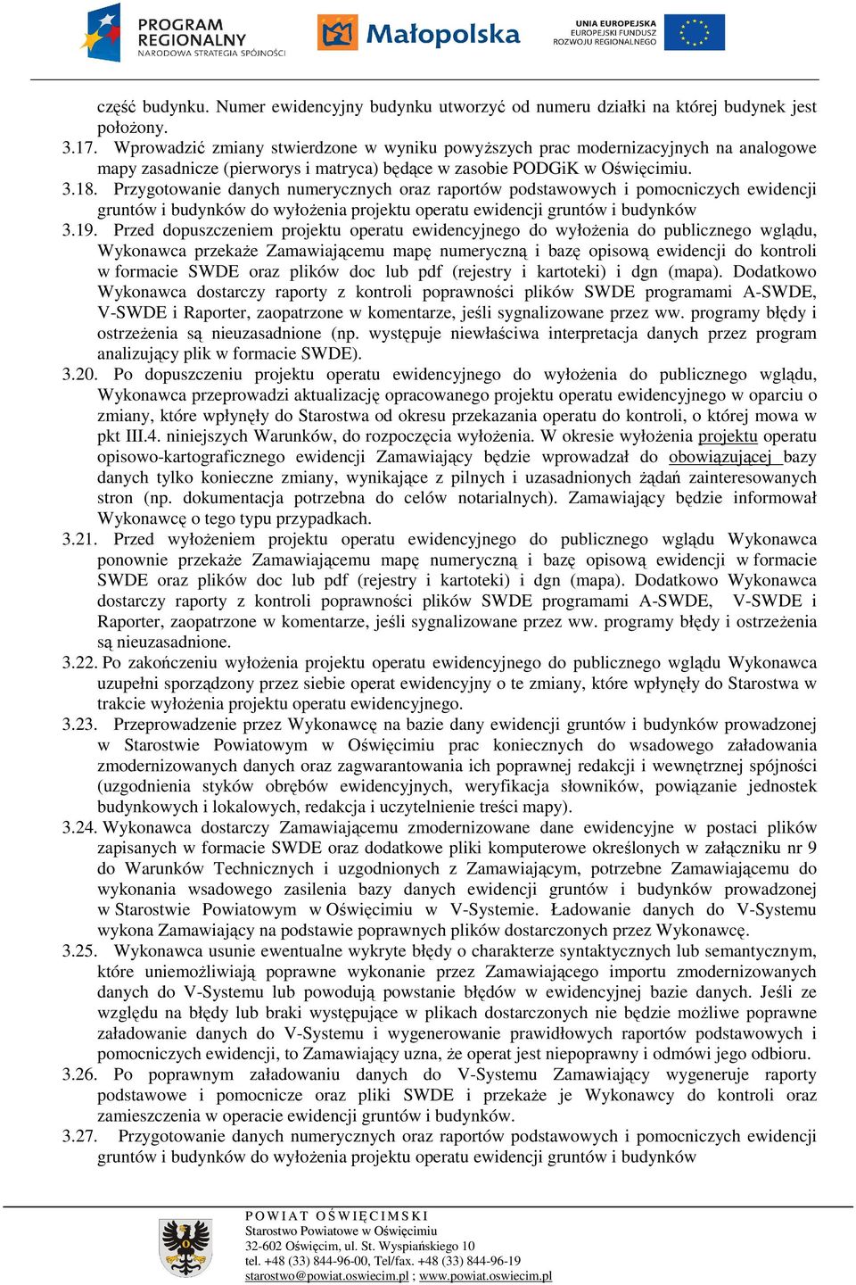 Przygotowanie danych numerycznych oraz raportów podstawowych i pomocniczych ewidencji gruntów i budynków do wyłoŝenia projektu operatu ewidencji gruntów i budynków 3.19.