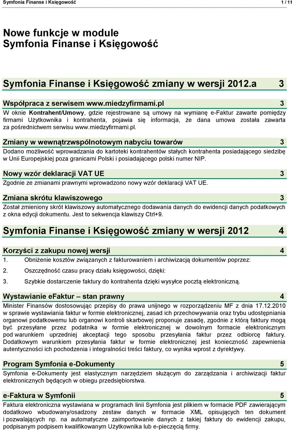 pośrednictwem serwisu www.miedzyfirmami.pl.