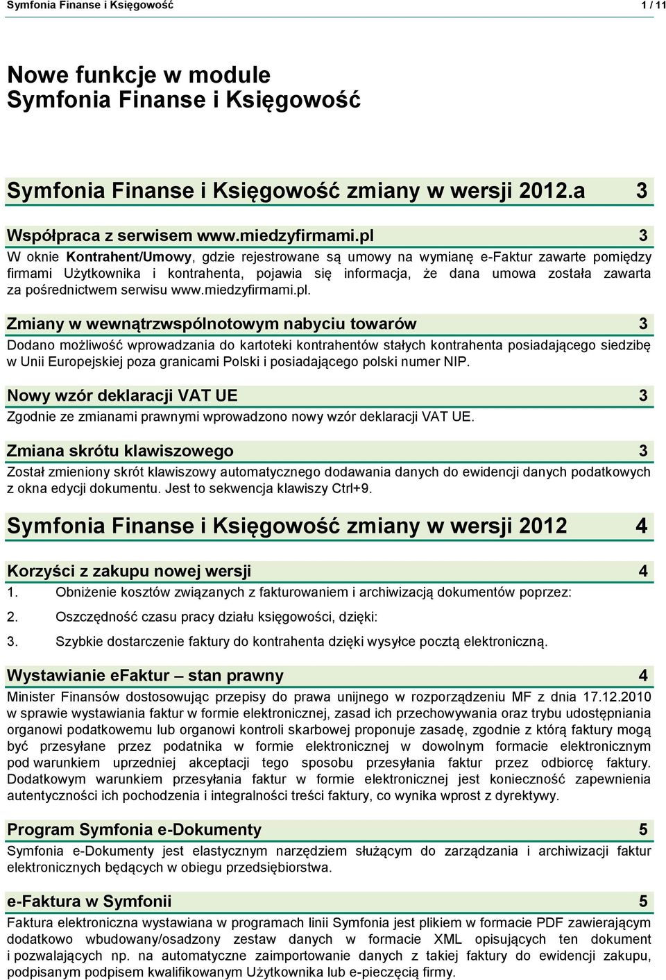 pośrednictwem serwisu www.miedzyfirmami.pl.