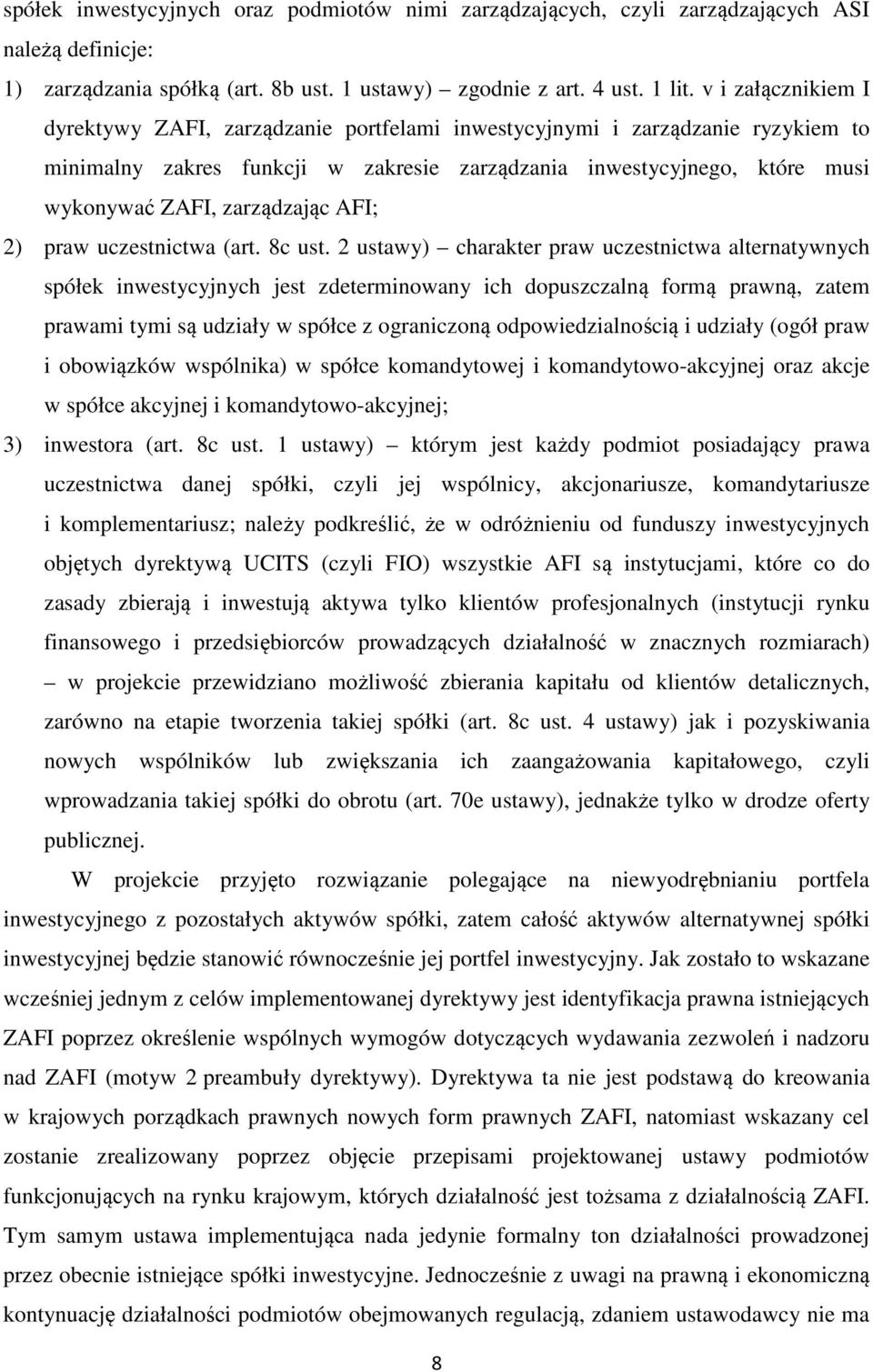 zarządzając AFI; 2) praw uczestnictwa (art. 8c ust.