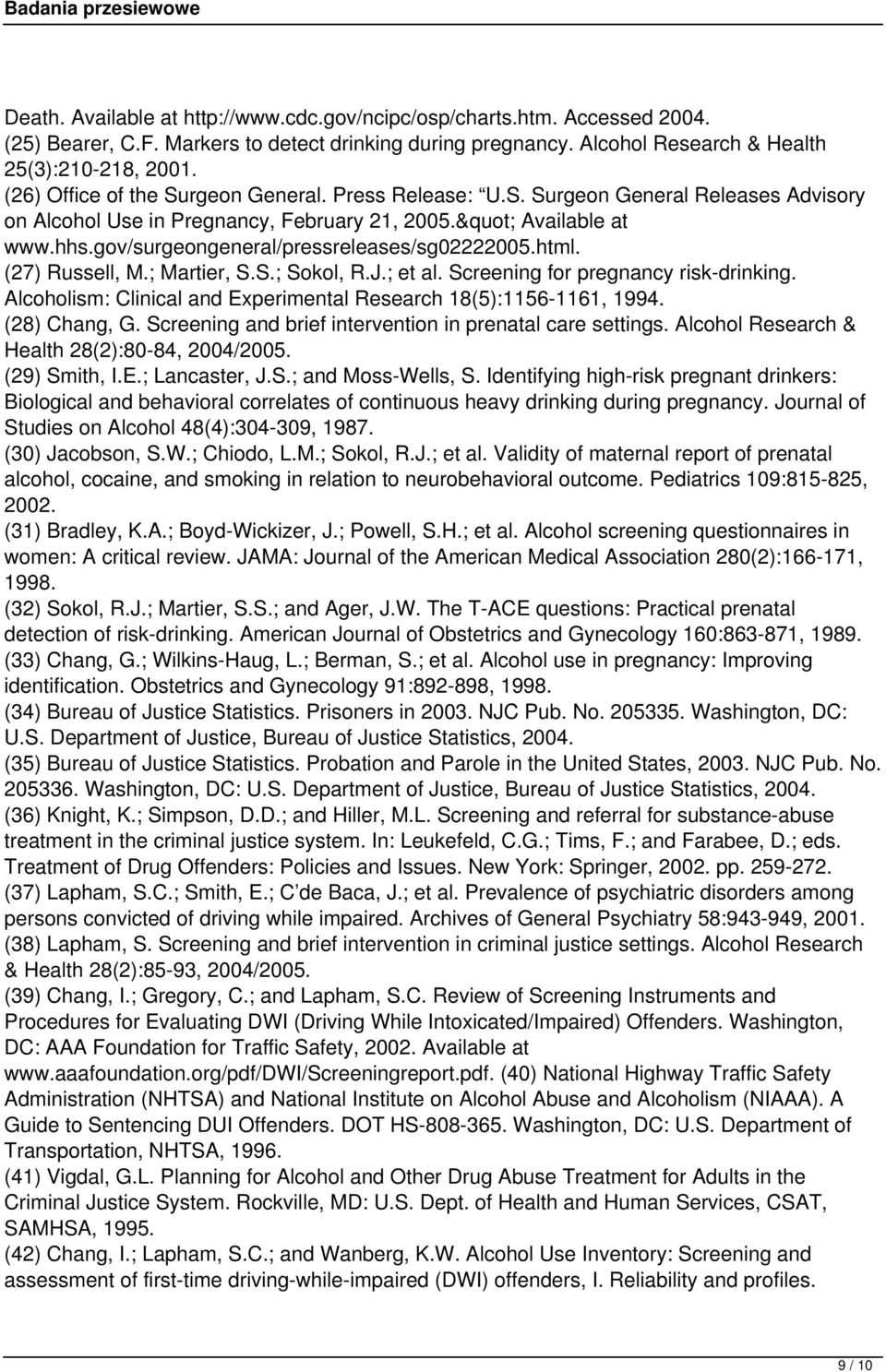 gov/surgeongeneral/pressreleases/sg02222005.html. (27) Russell, M.; Martier, S.S.; Sokol, R.J.; et al. Screening for pregnancy risk-drinking.