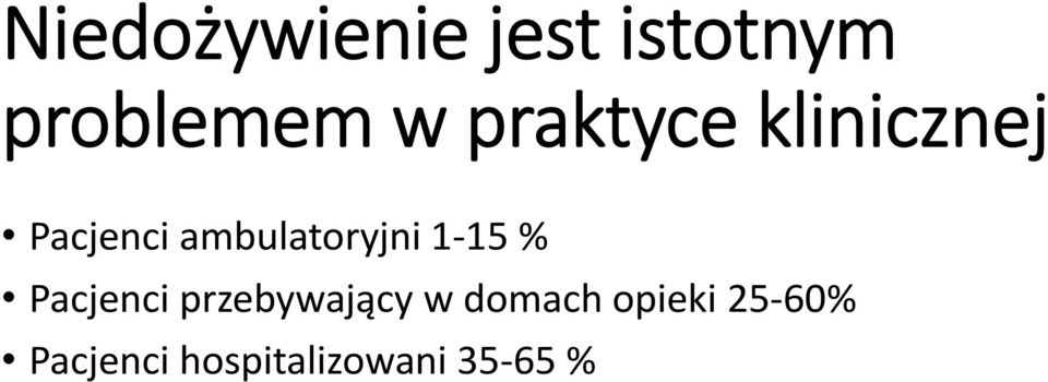 ambulatoryjni 1 15 % Pacjenci