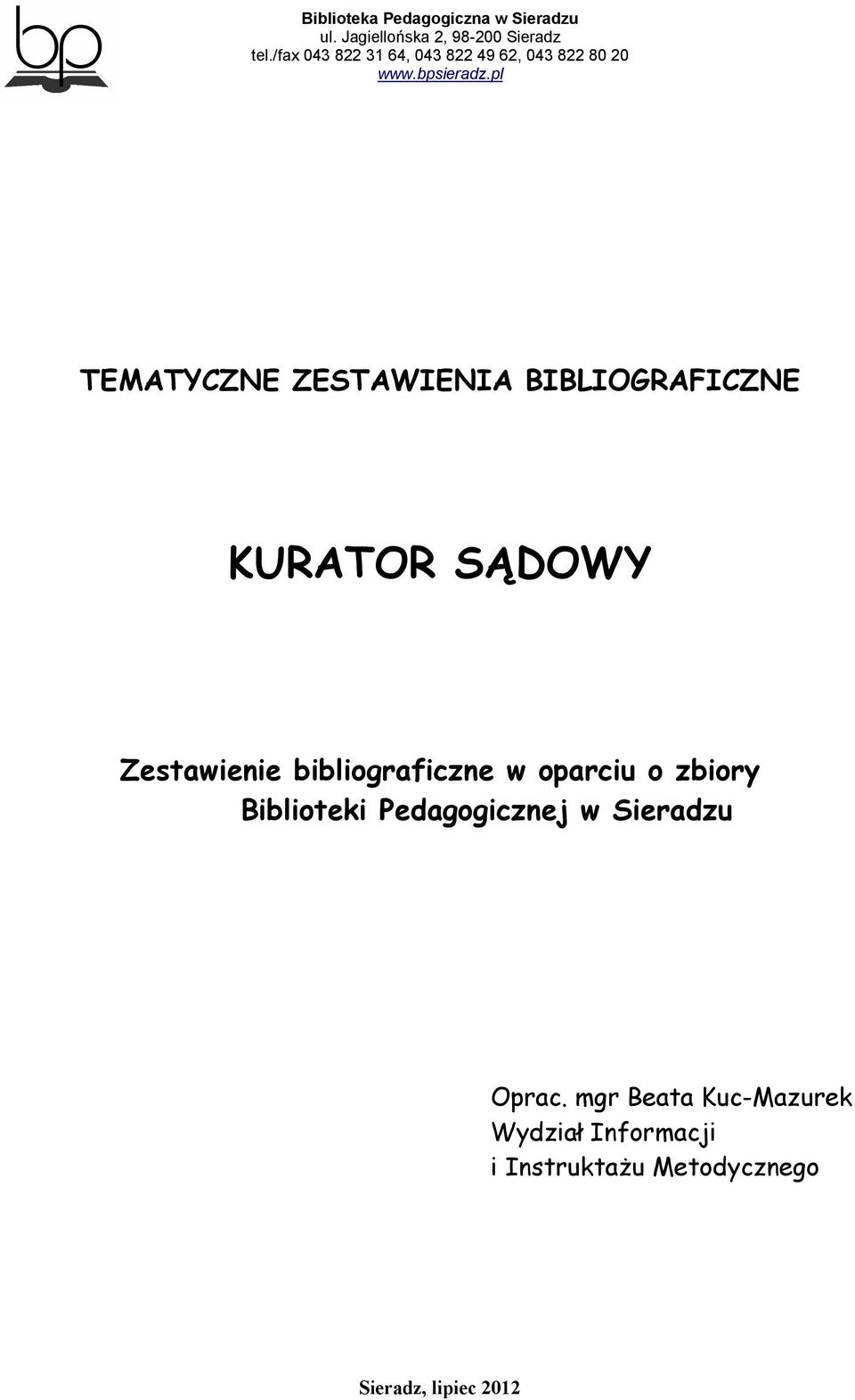 zbiory Biblioteki Pedagogicznej w Sieradzu Oprac.