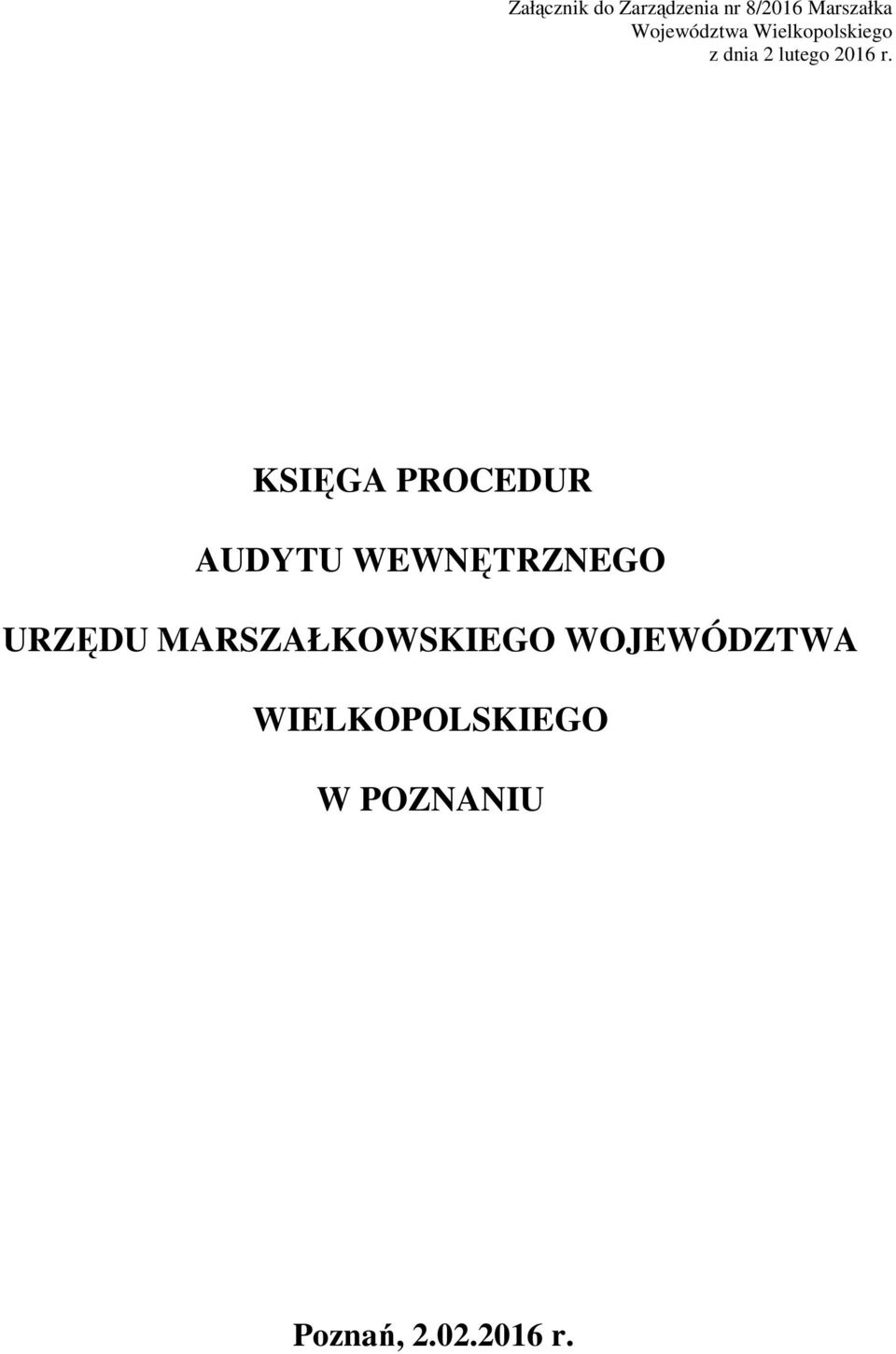 KSIĘGA PROCEDUR AUDYTU WEWNĘTRZNEGO URZĘDU