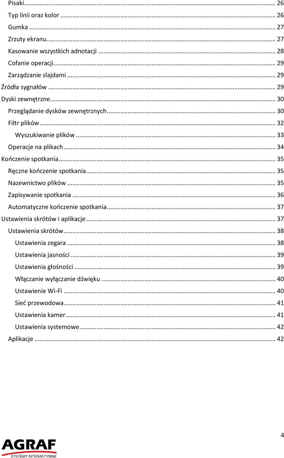 .. 35 Ręczne kończenie spotkania... 35 Nazewnictwo plików... 35 Zapisywanie spotkania... 36 Automatyczne kończenie spotkania... 37 Ustawienia skrótów i aplikacje... 37 Ustawienia skrótów... 38 Ustawienia zegara.
