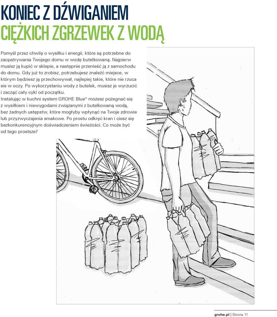 Gdy już to zrobisz, potrzebujesz znaleźć miejsce, w którym będziesz ją przechowywał, najlepiej takie, które nie rzuca sie w oczy.