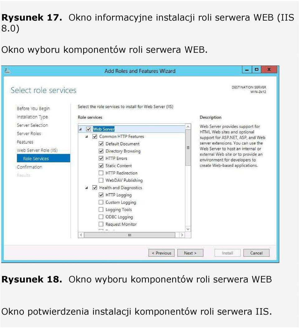 0) Okno wyboru komponentów roli serwera WEB. Rysunek 18.