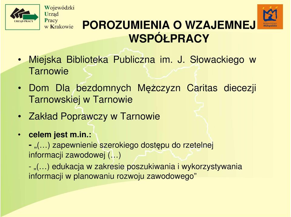 Zakład Poprawczy w Tarnowie celem jest m.in.