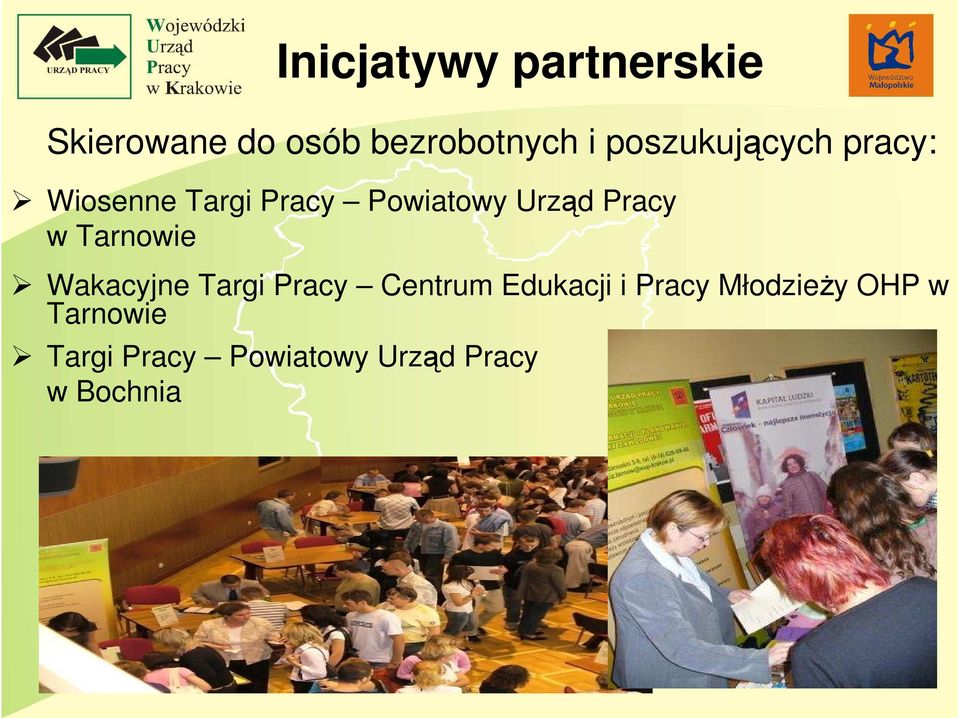 Pracy w Tarnowie Wakacyjne Targi Pracy Centrum Edukacji i