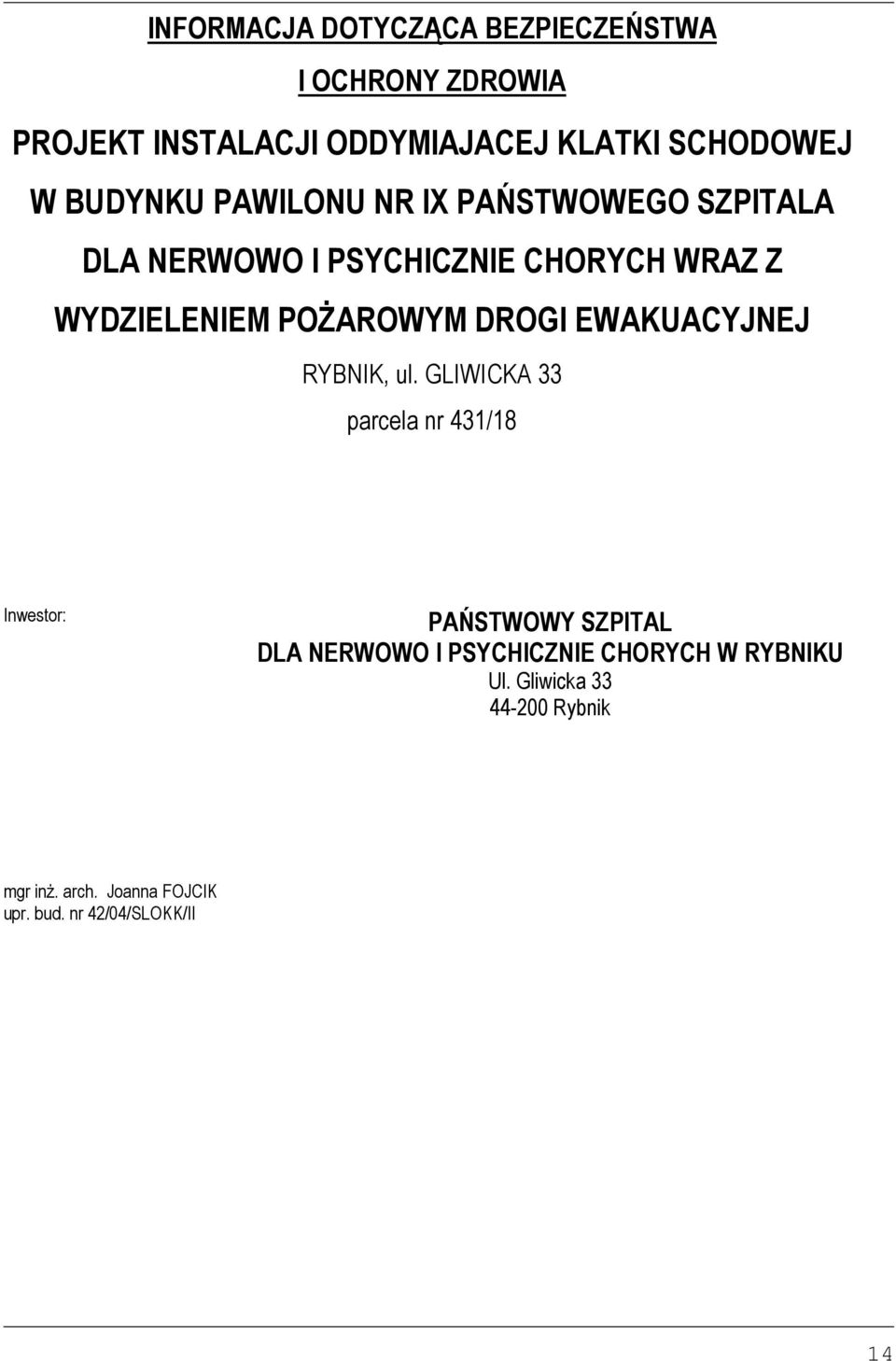 DROGI EWAKUACYJNEJ RYBNIK, ul.