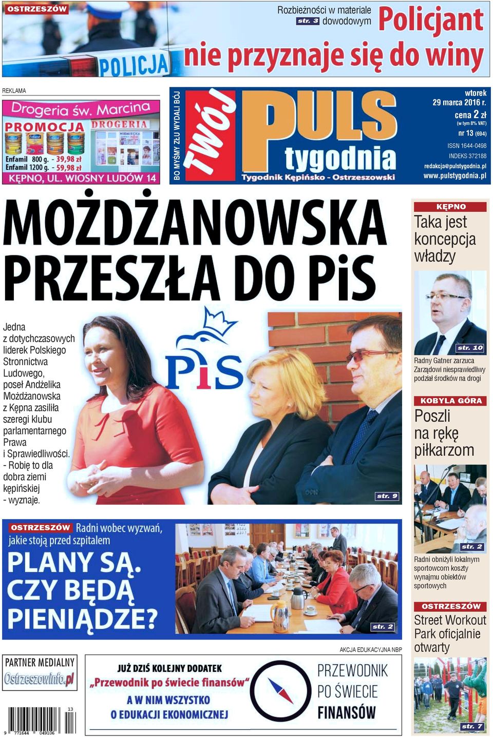 pl KÊPNO Taka jest koncepcja w³adzy Jedna z dotychczasowych liderek Polskiego Stronnictwa Ludowego, pose³ And elika Mo d anowska z Kêpna zasili³a szeregi klubu parlamentarnego Prawa i