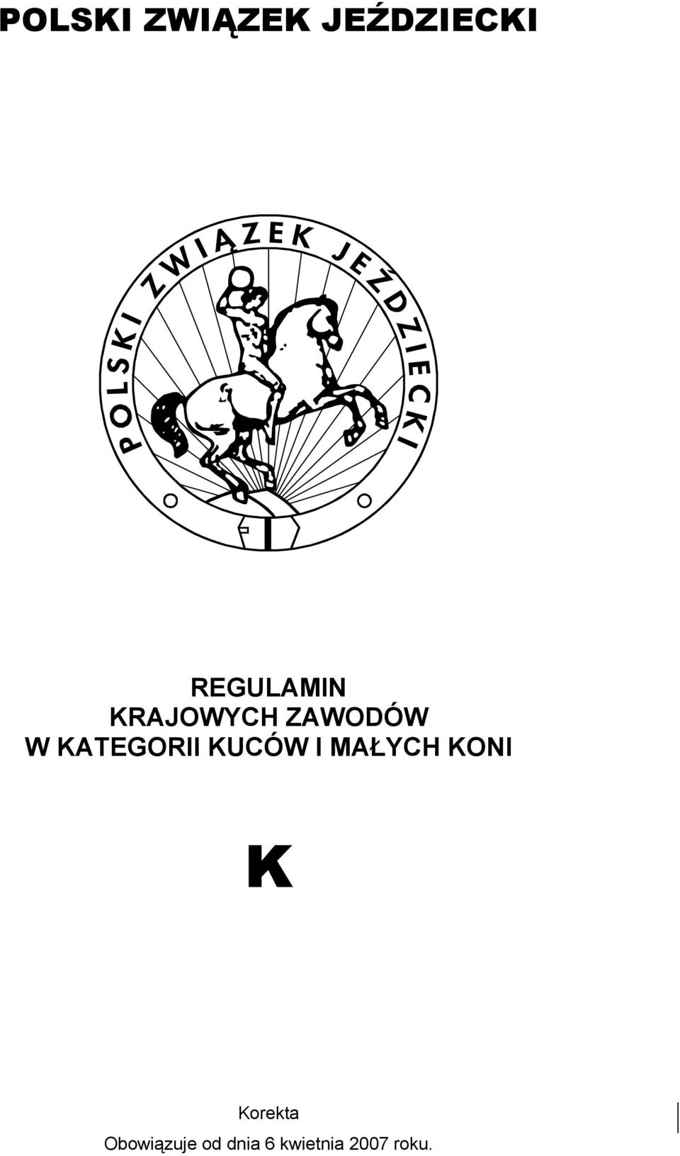 KATEGORII KUCÓW I MAŁYCH KONI