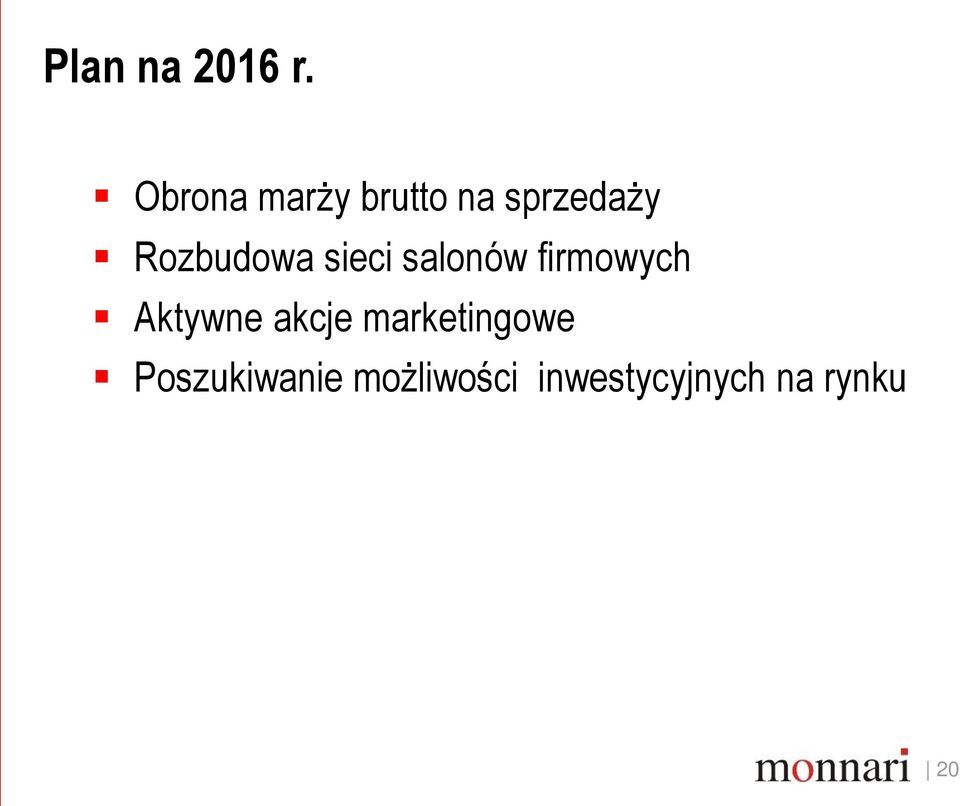 Rozbudowa sieci salonów firmowych