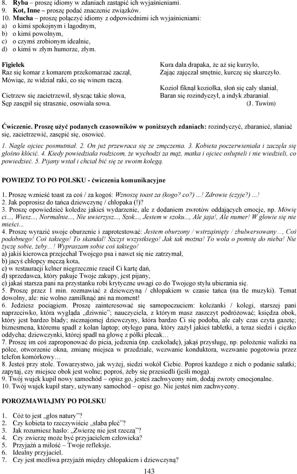 Połączyć się z kimś oznacza