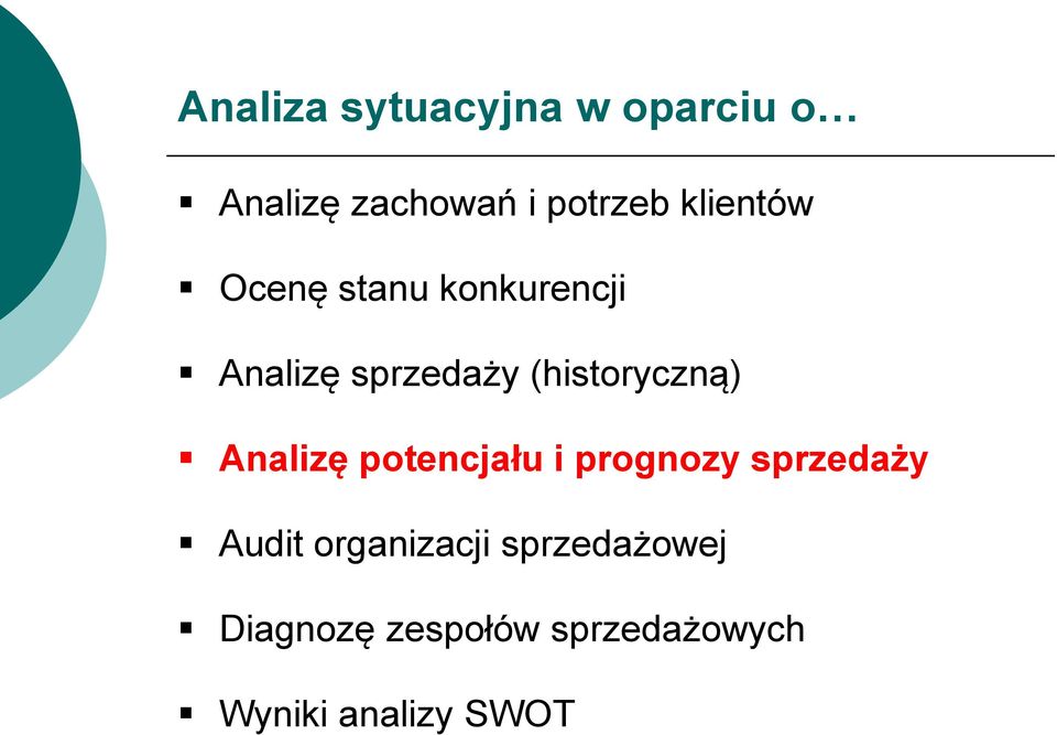 (historyczną) Analizę potencjału i prognozy sprzedaży Audit