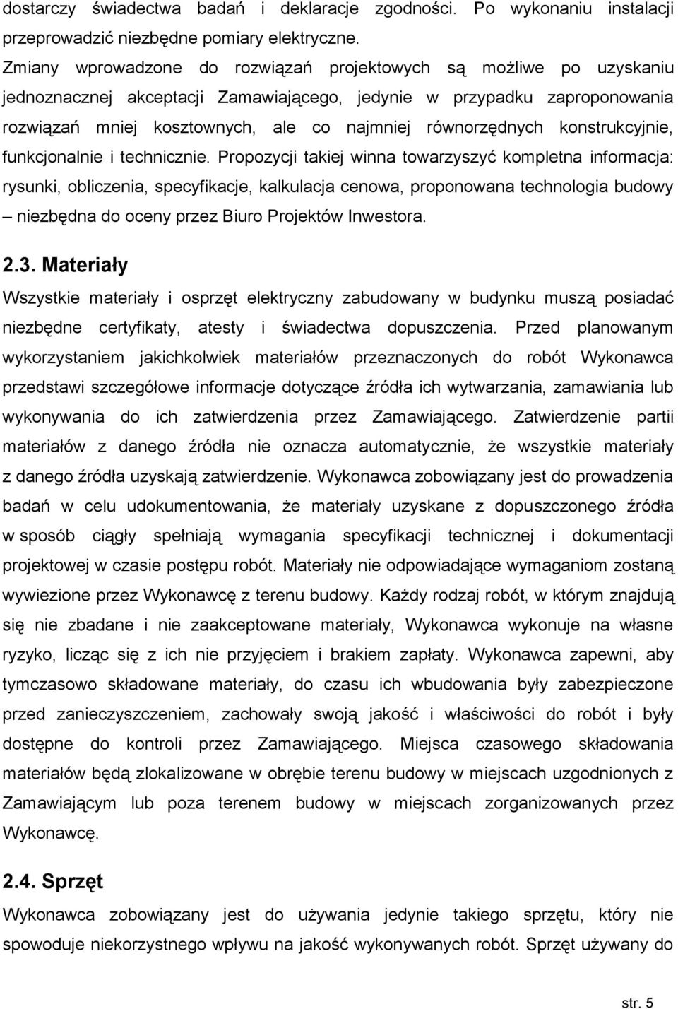 równorzędnych konstrukcyjnie, funkcjonalnie i technicznie.