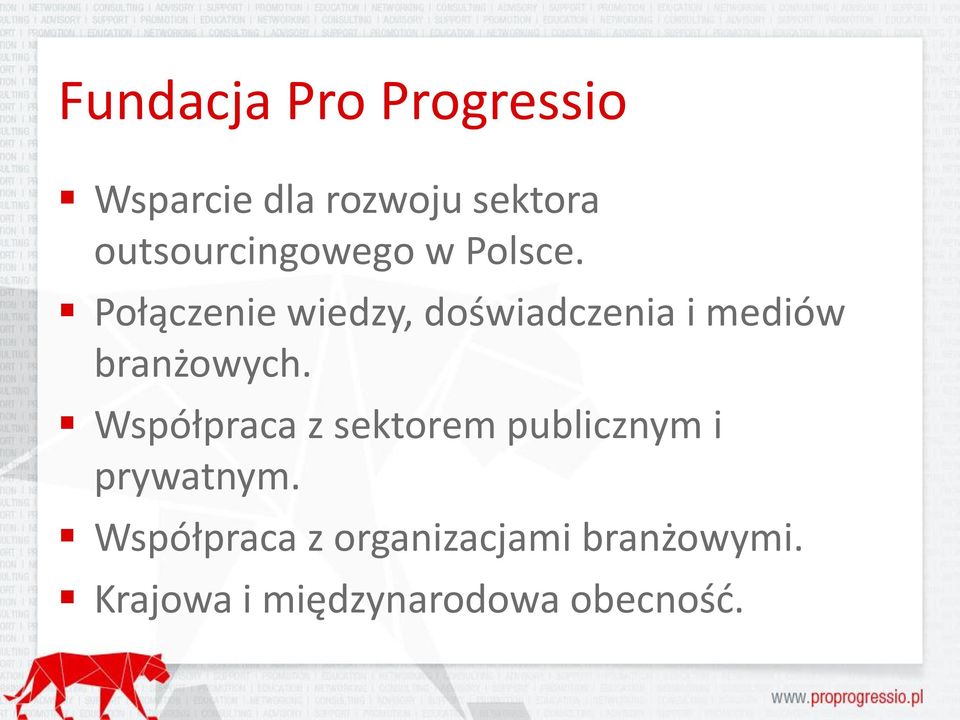 Połączenie wiedzy, doświadczenia i mediów branżowych.