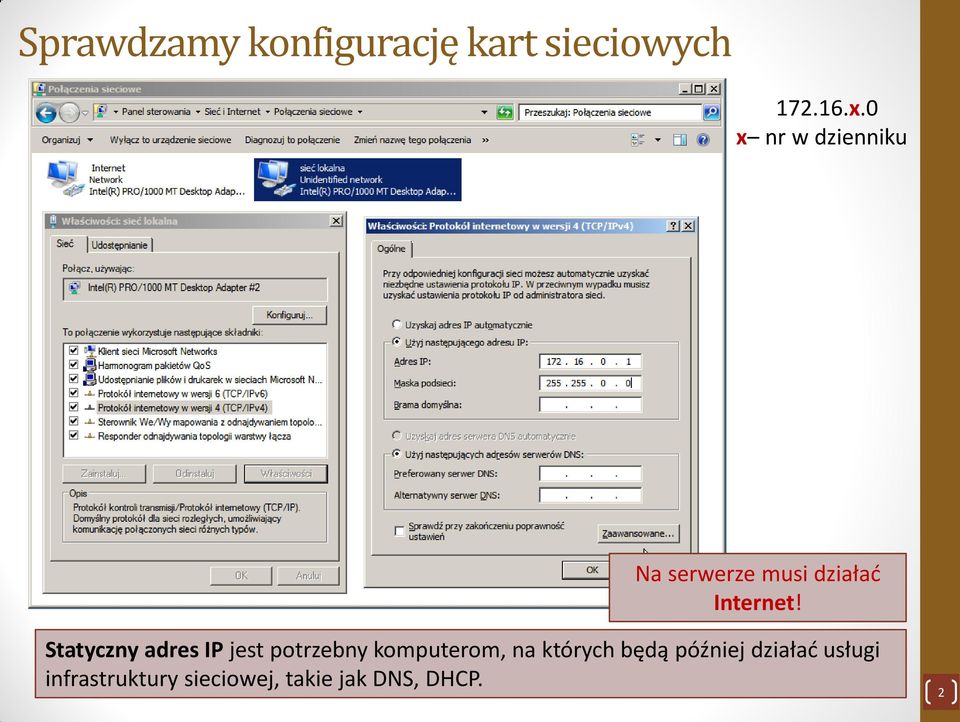 Statyczny adres IP jest potrzebny komputerom, na których