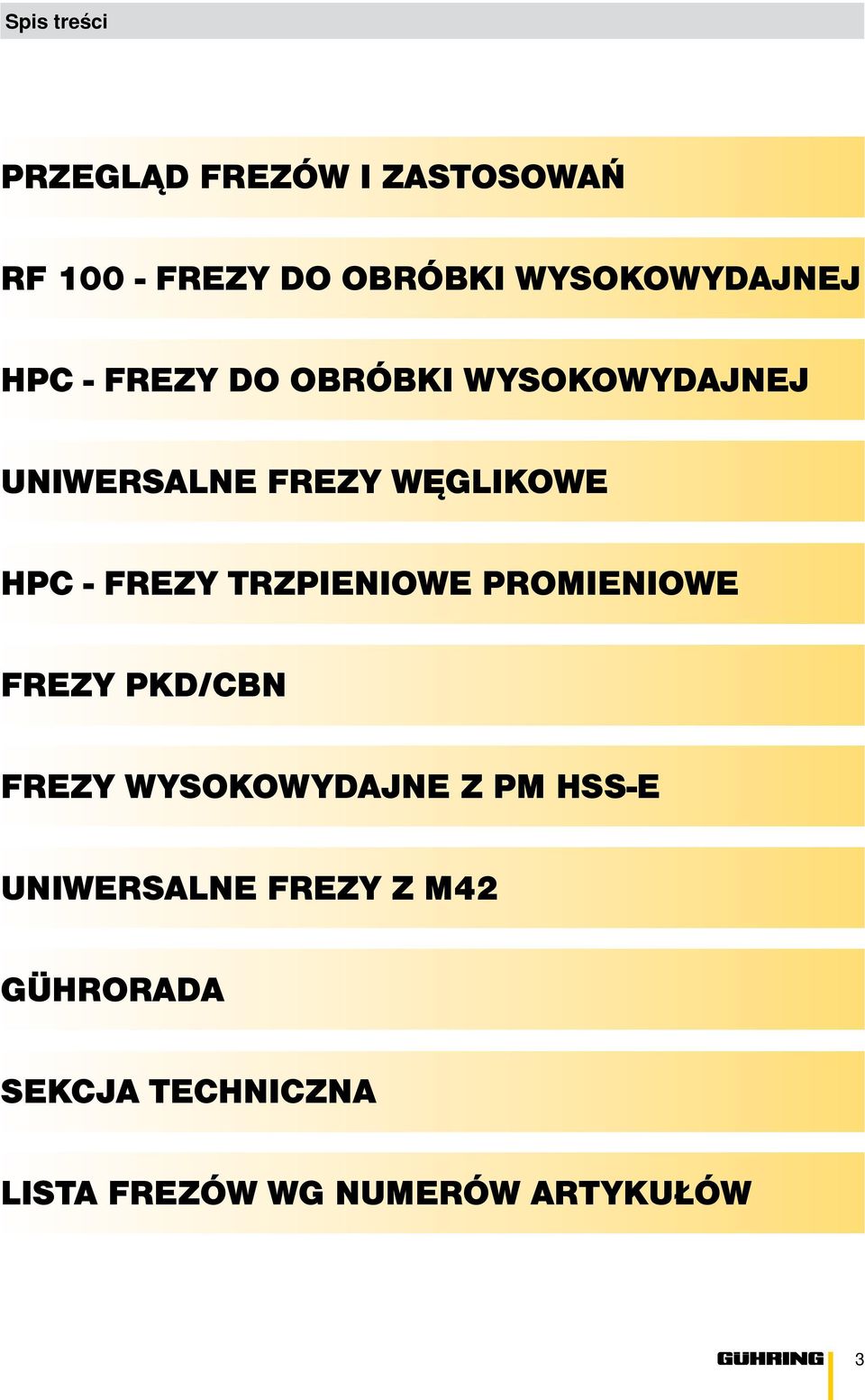 węgikowe HPC - frezy trzpieniowe proieniowe frezy pkd/cbn frezy