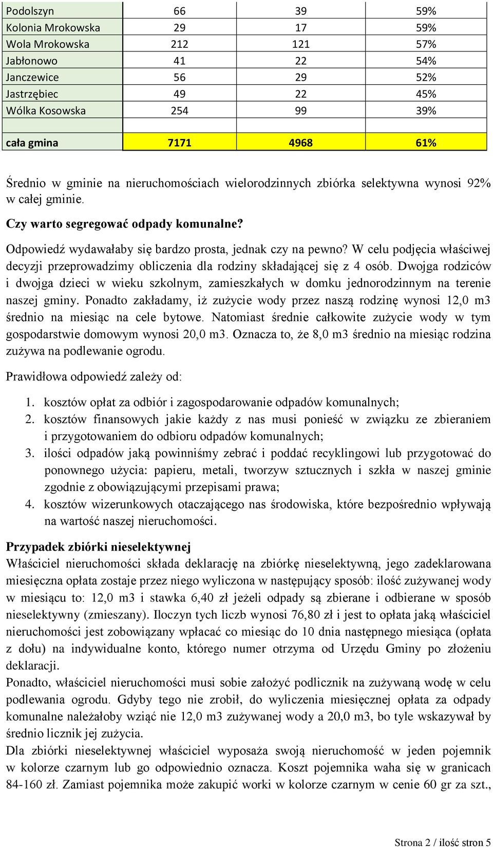 W celu podjęcia właściwej decyzji przeprowadzimy obliczenia dla rodziny składającej się z 4 osób.