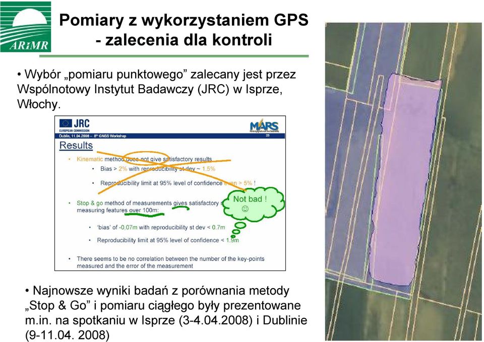 Najnowsze wyniki badań z porównania metody Stop & Go i pomiaru ciągłego były