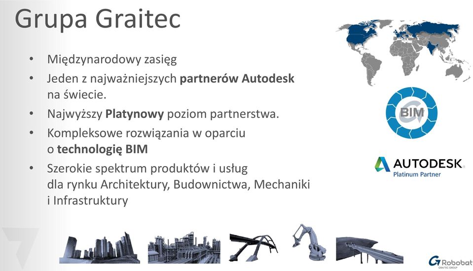 Kompleksowe rozwiązania w oparciu o technologię BIM Szerokie spektrum