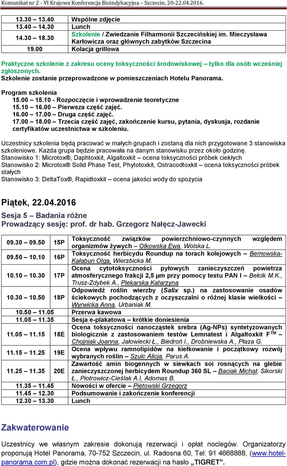 Program szkolenia 15.00 15.10 - Rozpoczęcie i wprowadzenie teoretyczne 15.10 16.00 Pierwsza część zajęć. 16.00 17.00 Druga część zajęć. 17.00 18.