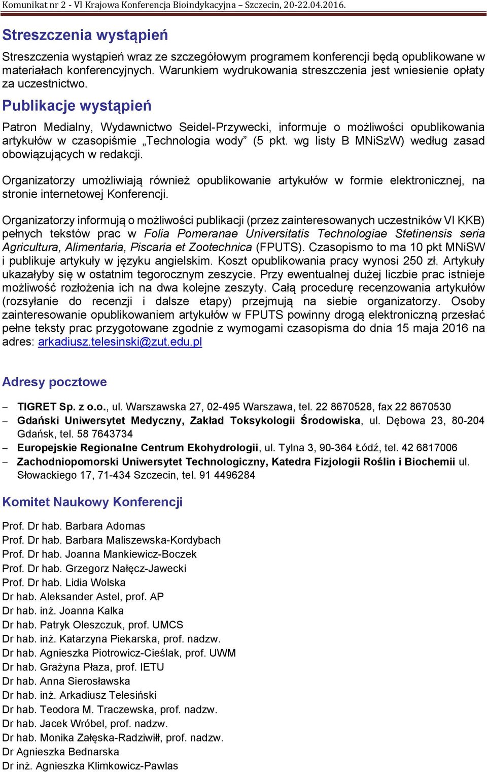 Publikacje wystąpień Patron Medialny, Wydawnictwo Seidel-Przywecki, informuje o możliwości opublikowania artykułów w czasopiśmie Technologia wody (5 pkt.