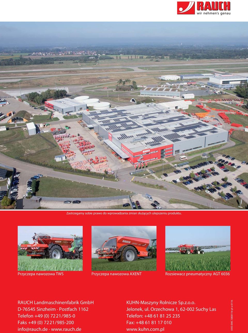 D76545 Sinzheim Postfach 1162 Telefon +49 (0) 72 21/9850 Faks +49 (0) 72 21/985200 info@rauch.