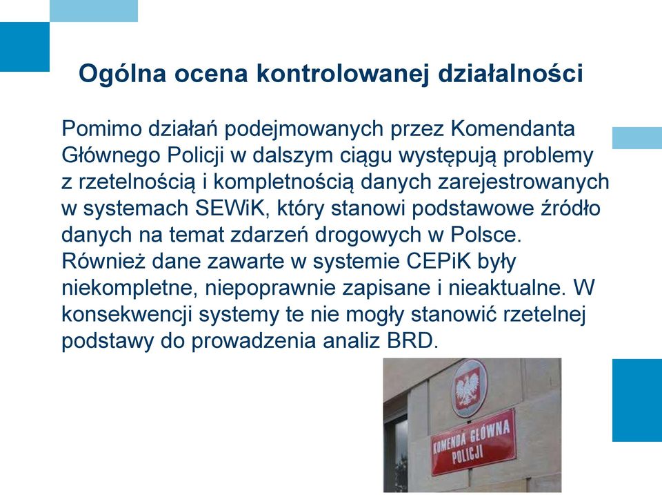 podstawowe źródło danych na temat zdarzeń drogowych w Polsce.