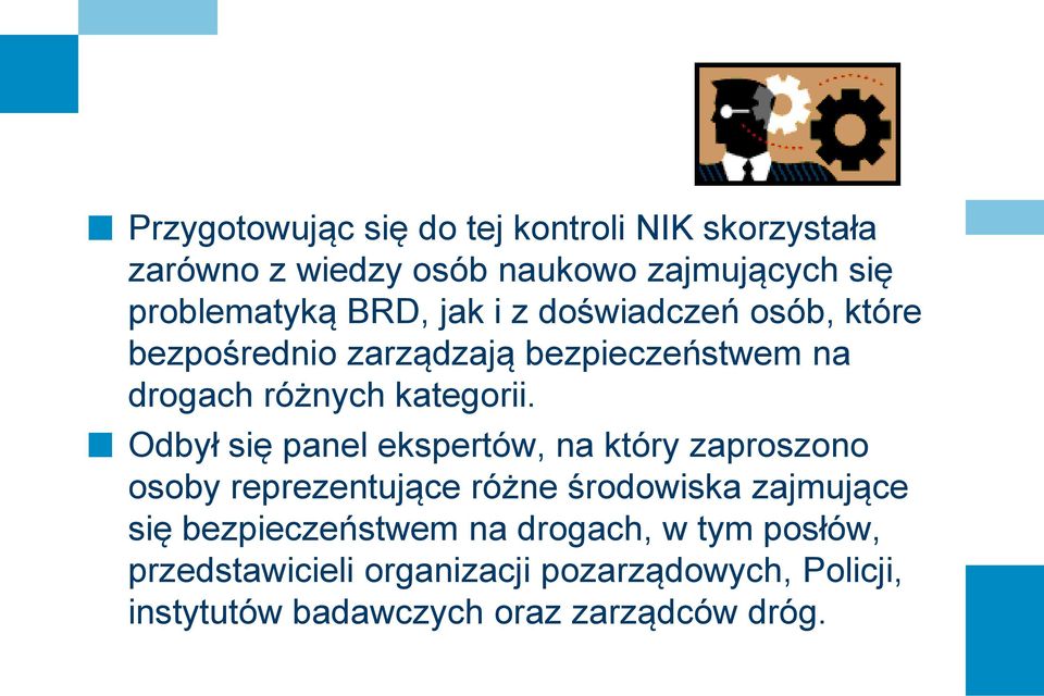 Odbył się panel ekspertów, na który zaproszono osoby reprezentujące różne środowiska zajmujące się
