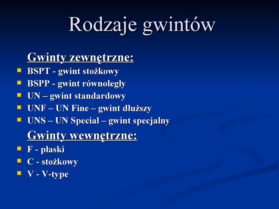 standardowy UNF UN Fine gwint dłuższy UNS UN Special