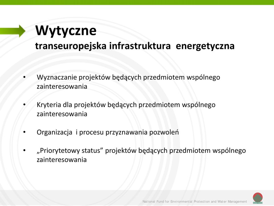 będących przedmiotem wspólnego zainteresowania Organizacja i procesu