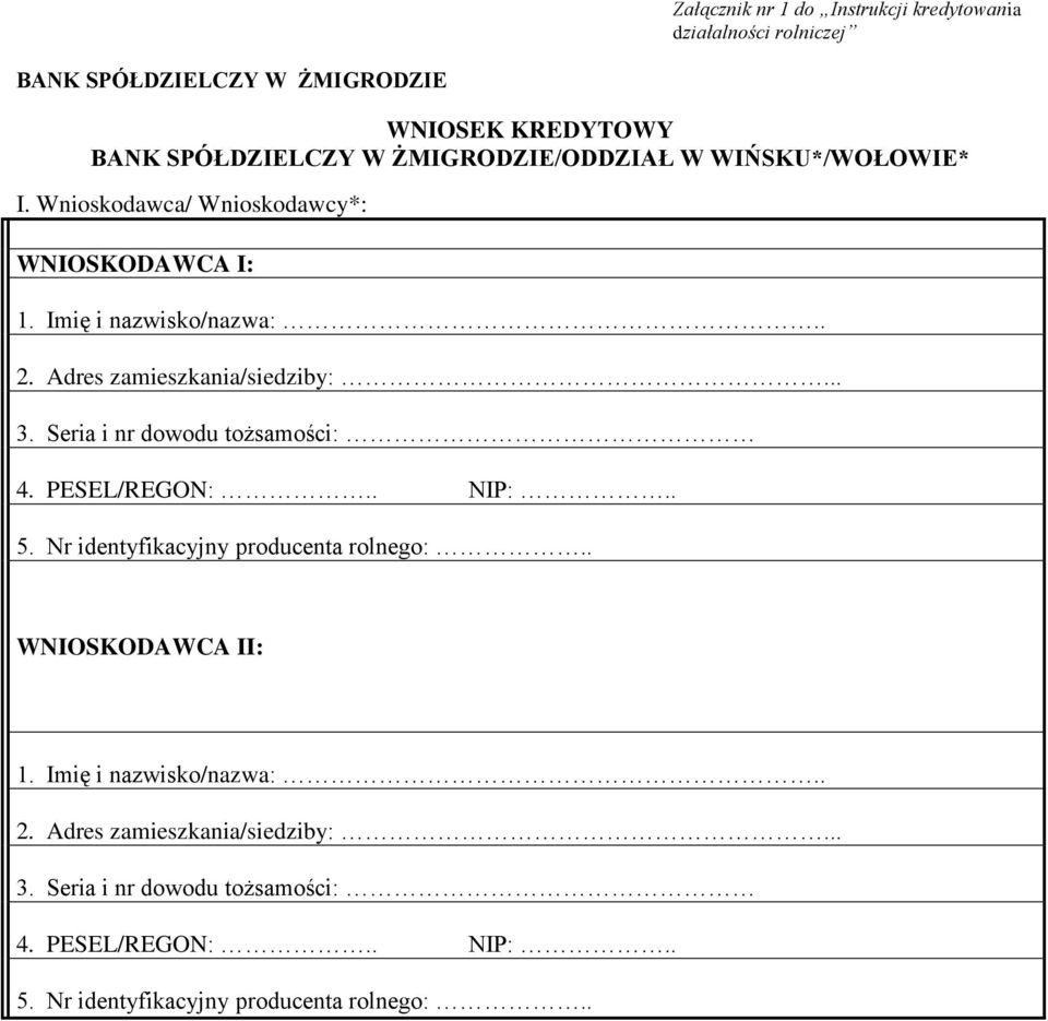 Adres zamieszkania/siedziby:... 3. Seria i nr dowodu tożsamości: 4. PESEL/REGON:.. NIP:.. 5. Nr identyfikacyjny producenta rolnego:.