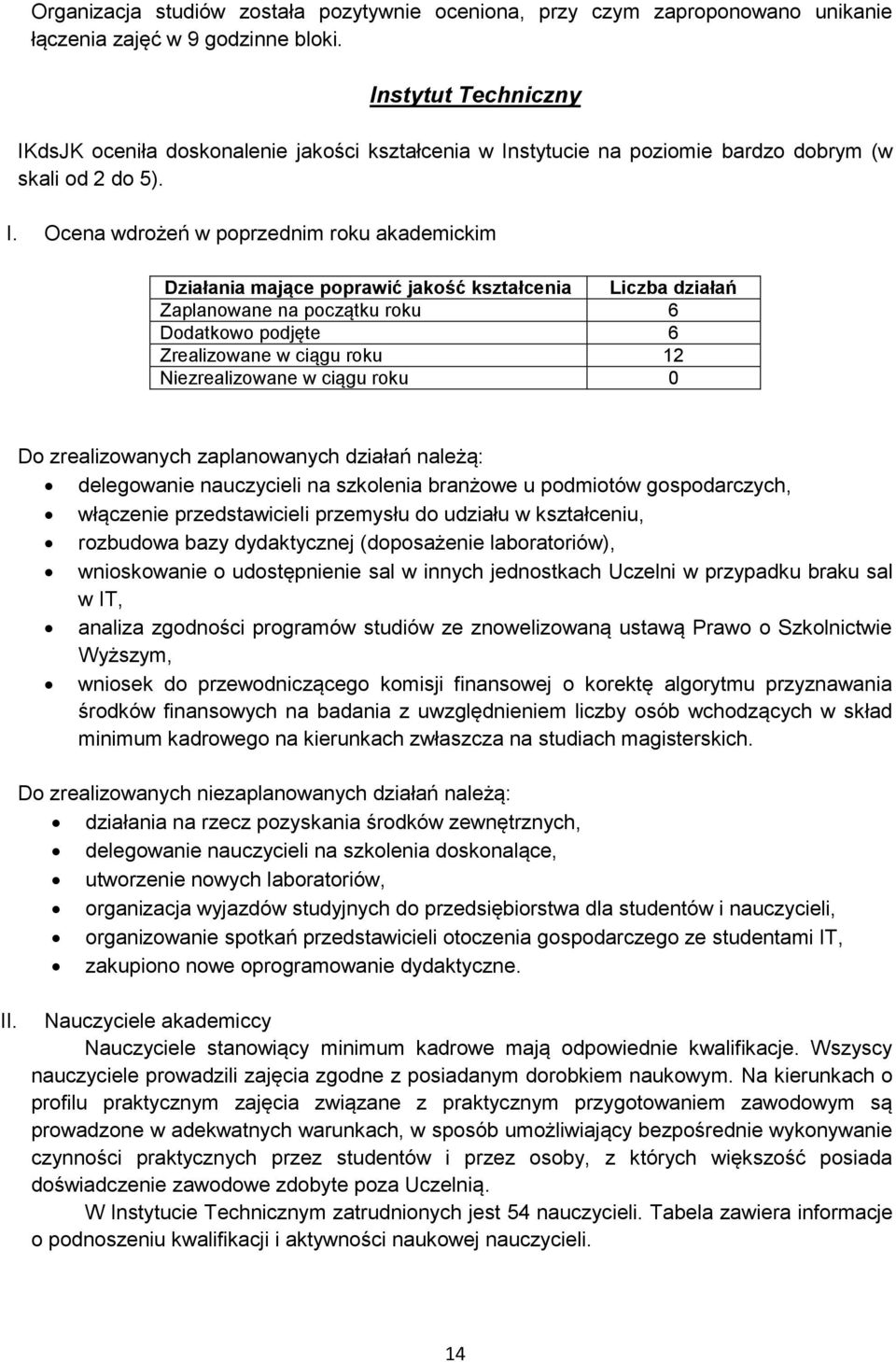 dsJK oceniła doskonalenie jakości kształcenia w In