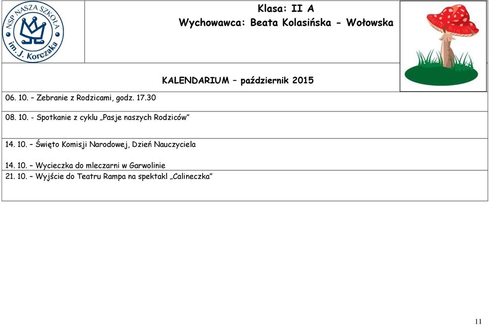 - Spotkanie z cyklu Pasje naszych Rodziców 14. 10.