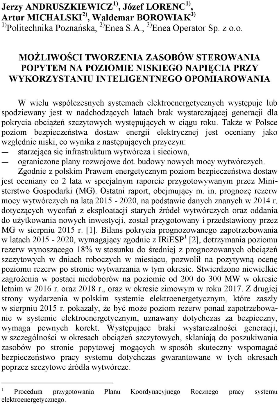 nańska, 2) Enea S.A., 3) Enea Operator