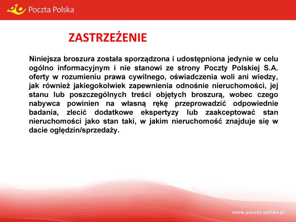 oferty w rozumieniu prawa cywilnego, oświadczenia woli ani wiedzy, jak również jakiegokolwiek zapewnienia odnośnie nieruchomości, jej