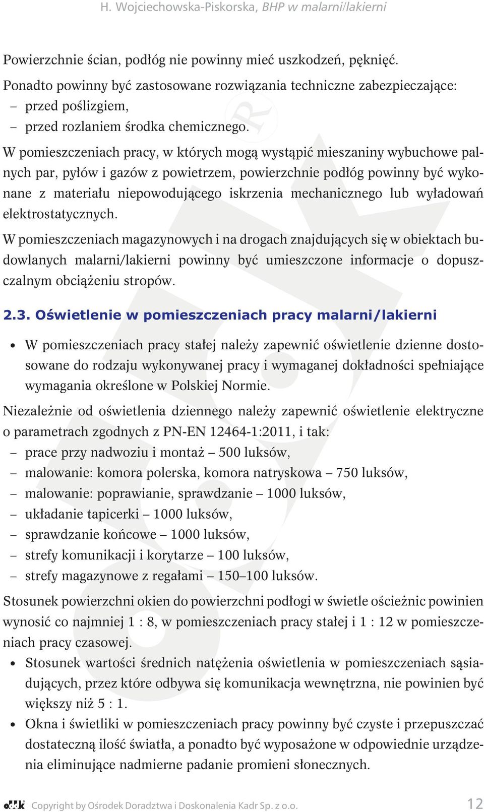 mechanicznego lub wyładowań elektrostatycznych.