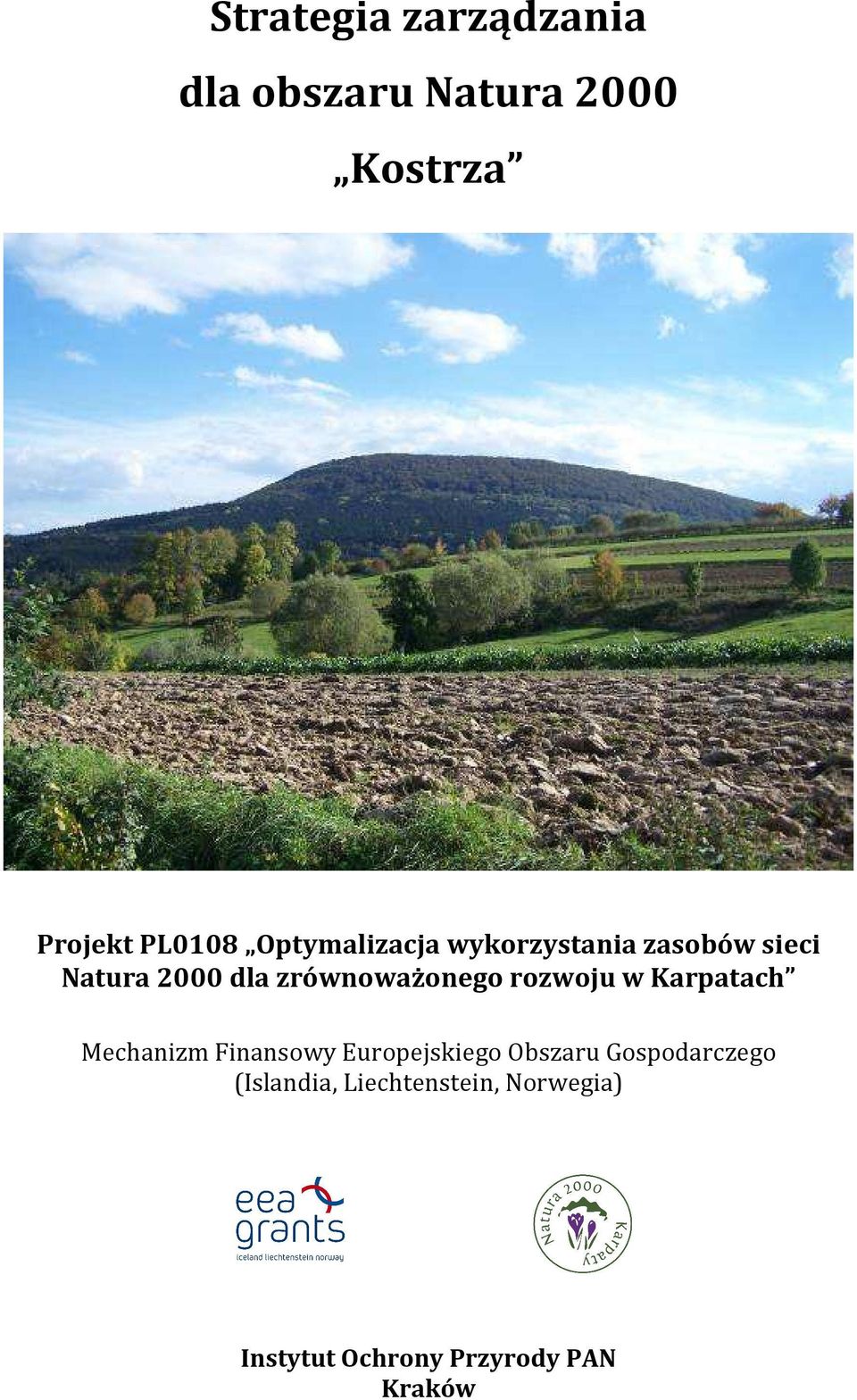 rozwoju w Karpatach Mechanizm Finansowy Europejskiego Obszaru