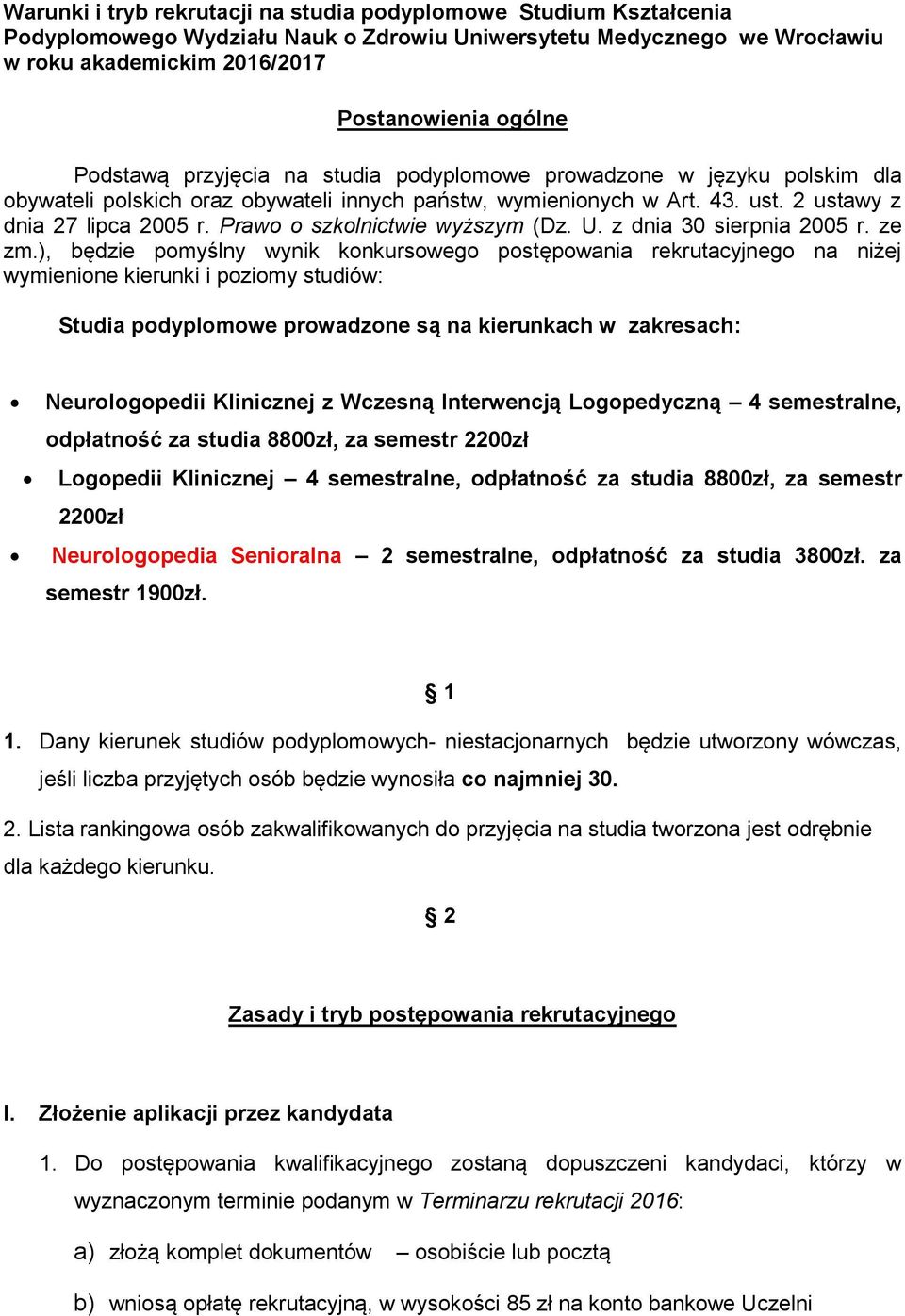 Prawo o szkolnictwie wyższym (Dz. U. z dnia 30 sierpnia 2005 r. ze zm.