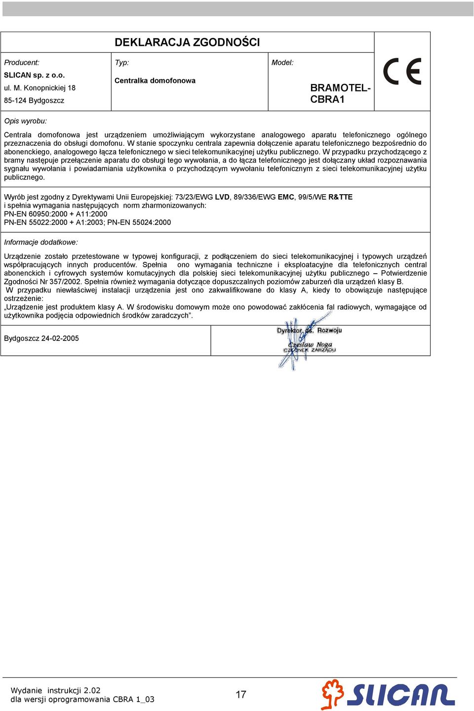aparatu telefonicznego ogólnego przeznaczenia do obsługi domofonu.