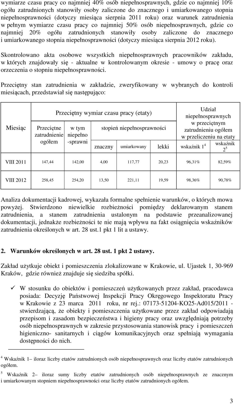 znacznego i umiarkowanego stopnia niepełnosprawności (dotyczy miesiąca sierpnia 2012 roku).