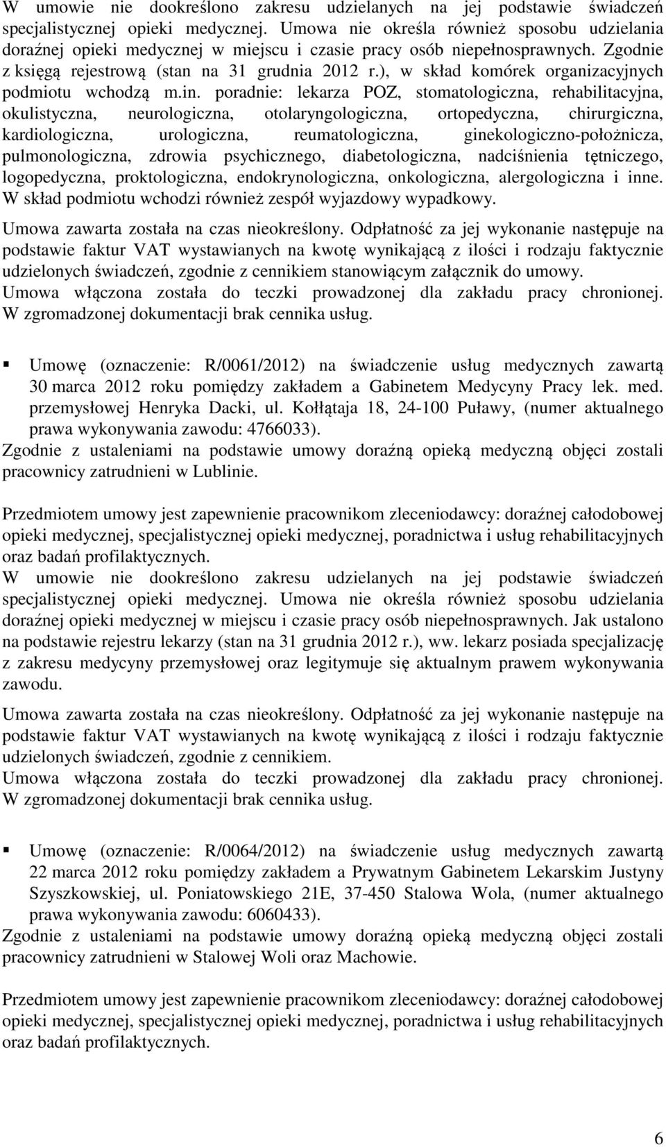 ), w skład komórek organizacyjnych podmiotu wchodzą m.in.