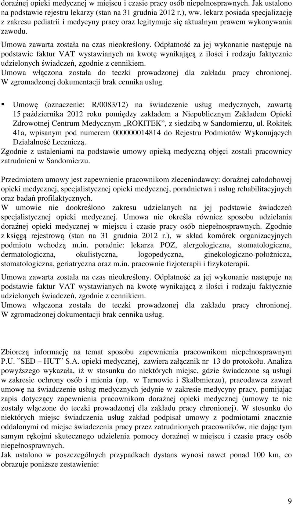 W zgromadzonej dokumentacji brak cennika usług.