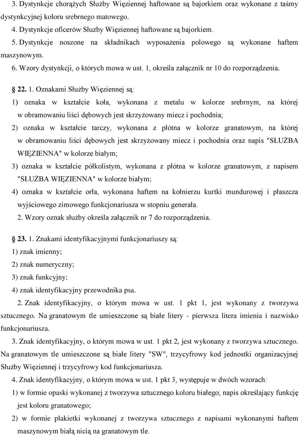 określa załącznik nr 10
