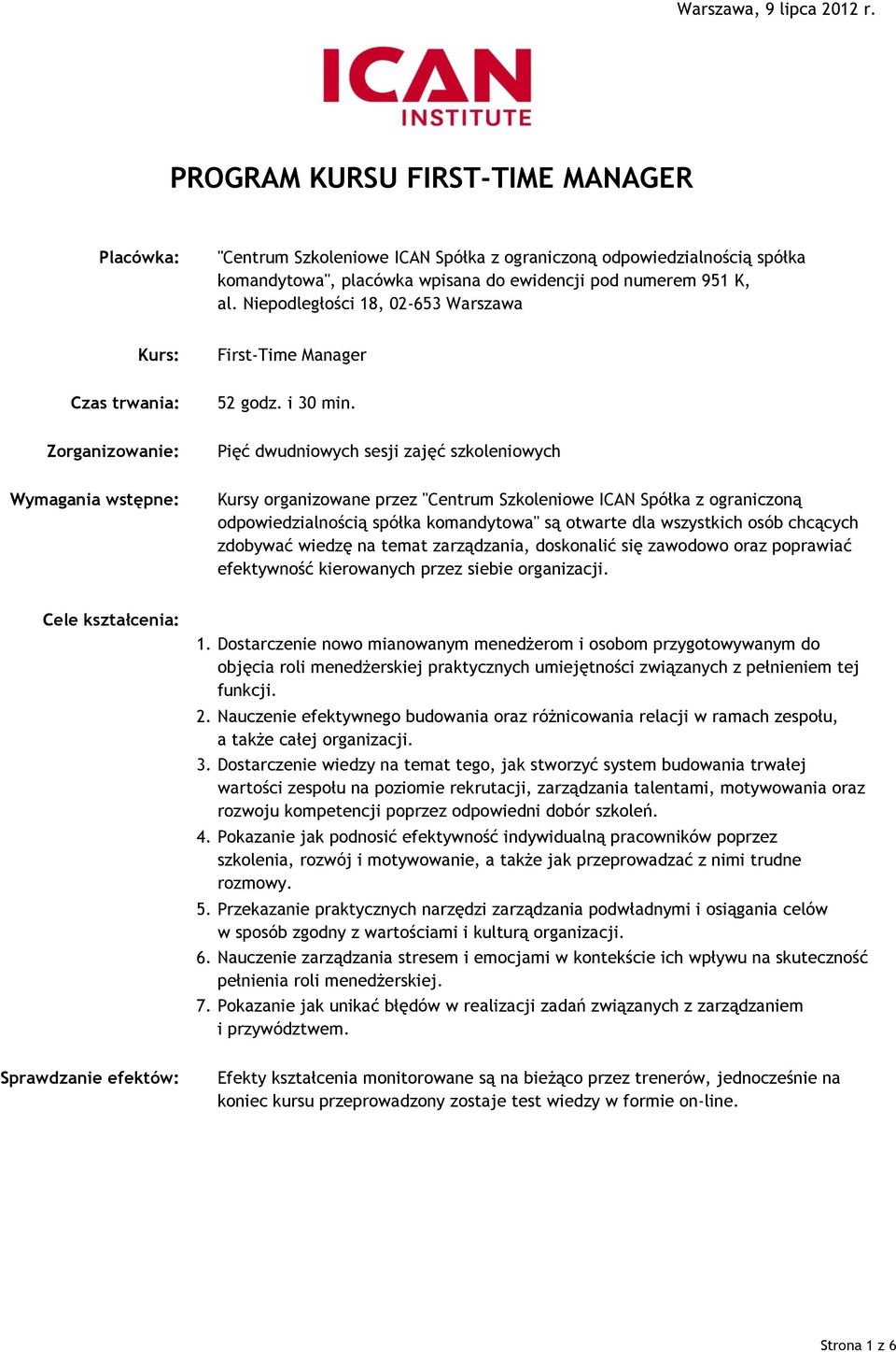 Niepodległości 18, 02-653 Warszawa Kurs: First-Time Manager 52 godz. i 30 min.