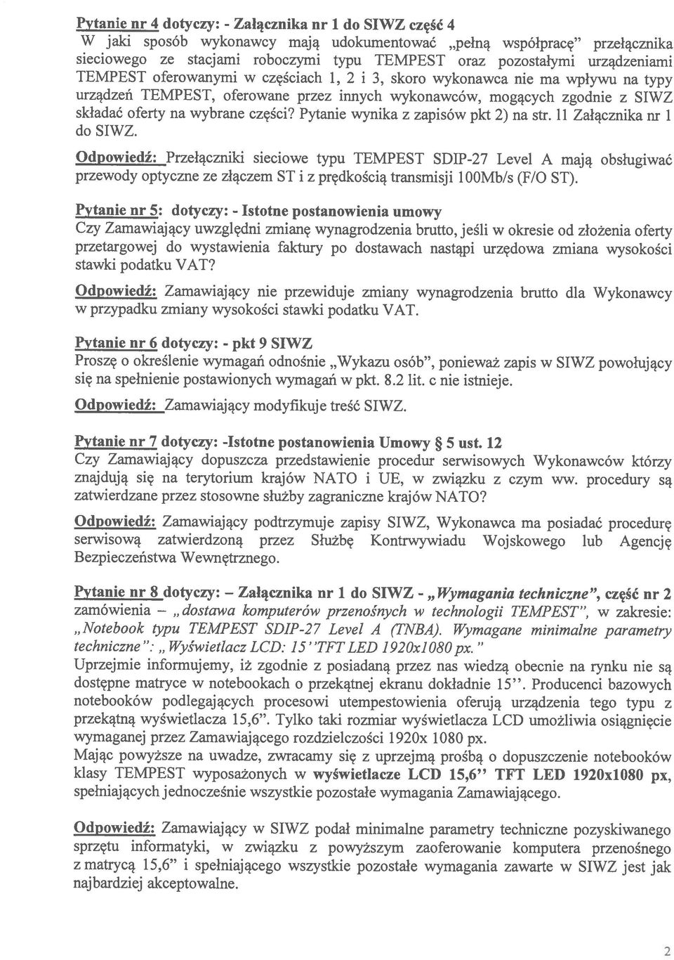 TEMPEST SDIP-27 Leyel A mają obsługiwać do SIWZ.